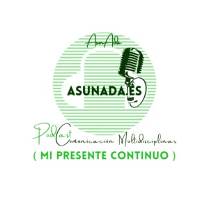 Logotipo del Podcast Mi Presente Continuo de Asun Adá