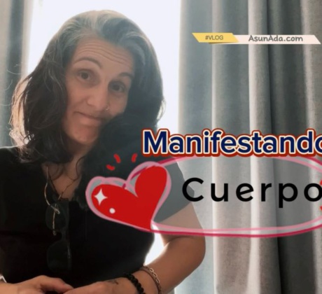 vBlog de Canalizaciones por Asun Adá: Manifestación Del Cuerpo