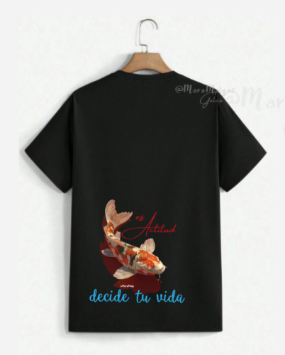 Camiseta Básica N trasera Koi Sombra Actitud Decide by MaraMalg