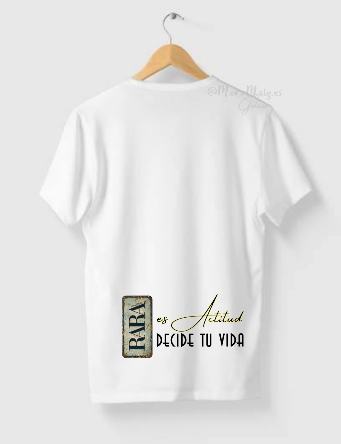 Camiseta diseños RARA es Actitud Decide tu vida por MaraMalg