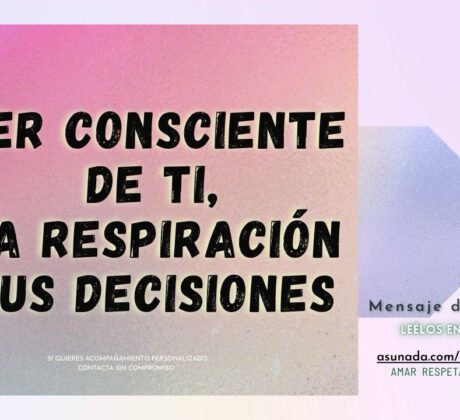 Ser consciente de ti- vídeo blogasunada